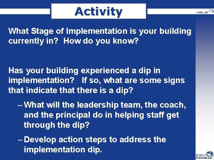 Activity What Stage of Implementation is your building currently in? How do you know?