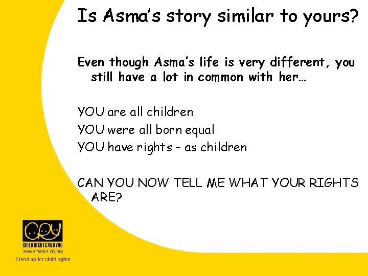 Is Asma’s story similar to yours? Even though Asma’s life is very different, you Is Asma’s story similar to yours? Even though Asma’s life is very different, you