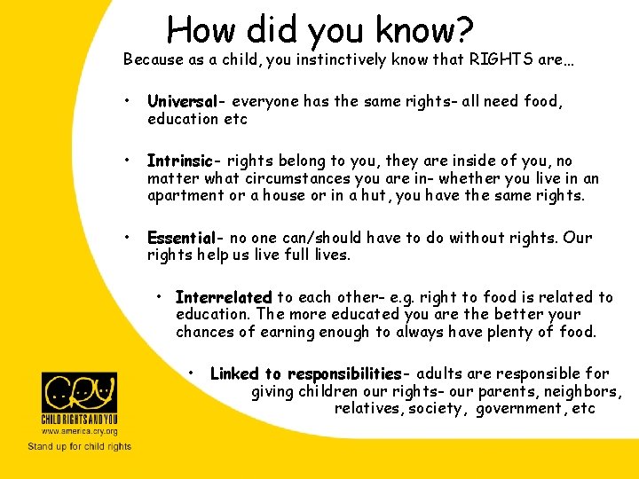How did you know? Because as a child, you instinctively know that RIGHTS are… How did you know? Because as a child, you instinctively know that RIGHTS are…