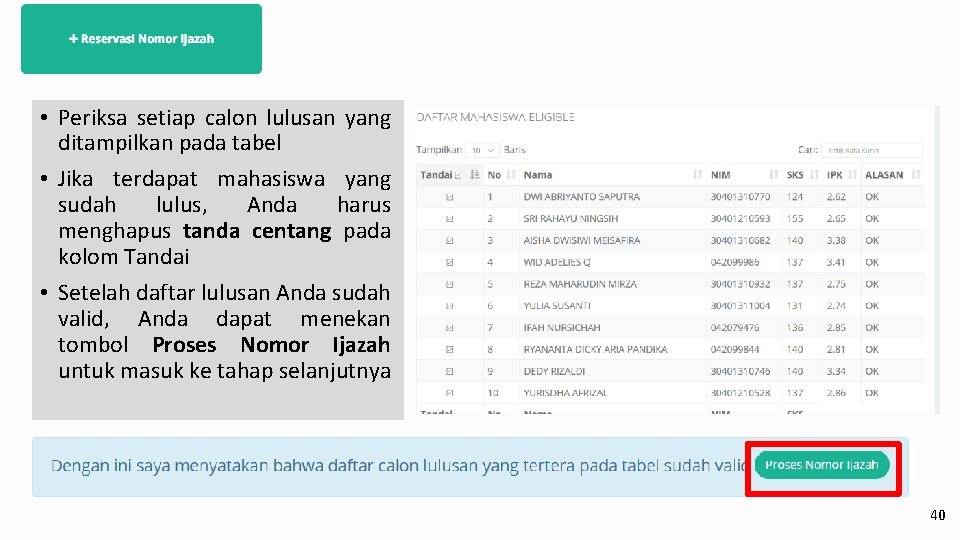  • Periksa setiap calon lulusan yang ditampilkan pada tabel • Jika terdapat mahasiswa