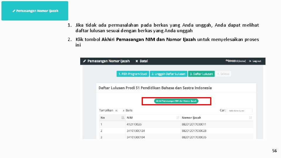 1. Jika tidak ada permasalahan pada berkas yang Anda unggah, Anda dapat melihat daftar