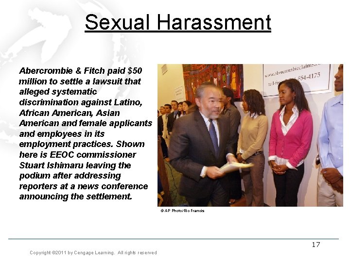 Sexual Harassment Abercrombie & Fitch paid $50 million to settle a lawsuit that alleged Sexual Harassment Abercrombie & Fitch paid $50 million to settle a lawsuit that alleged