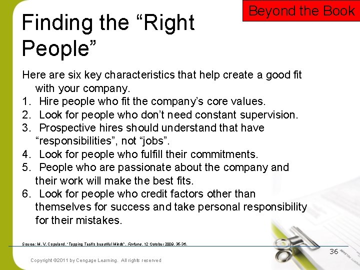 Finding the “Right People” Beyond the Book Here are six key characteristics that help Finding the “Right People” Beyond the Book Here are six key characteristics that help