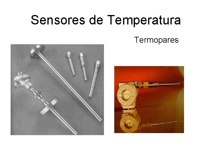 Sensores de Temperatura Termopares 