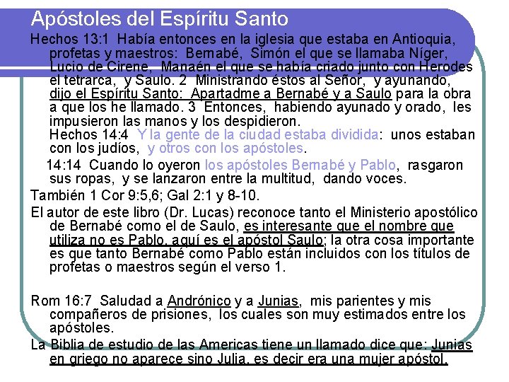 Apóstoles del Espíritu Santo Hechos 13: 1 Había entonces en la iglesia que estaba Apóstoles del Espíritu Santo Hechos 13: 1 Había entonces en la iglesia que estaba
