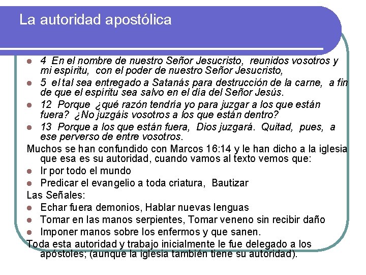 La autoridad apostólica 4 En el nombre de nuestro Señor Jesucristo, reunidos vosotros y La autoridad apostólica 4 En el nombre de nuestro Señor Jesucristo, reunidos vosotros y