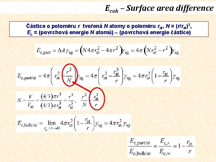 Ecoh – Surface area difference Částice o poloměru r tvořená N atomy o poloměru
