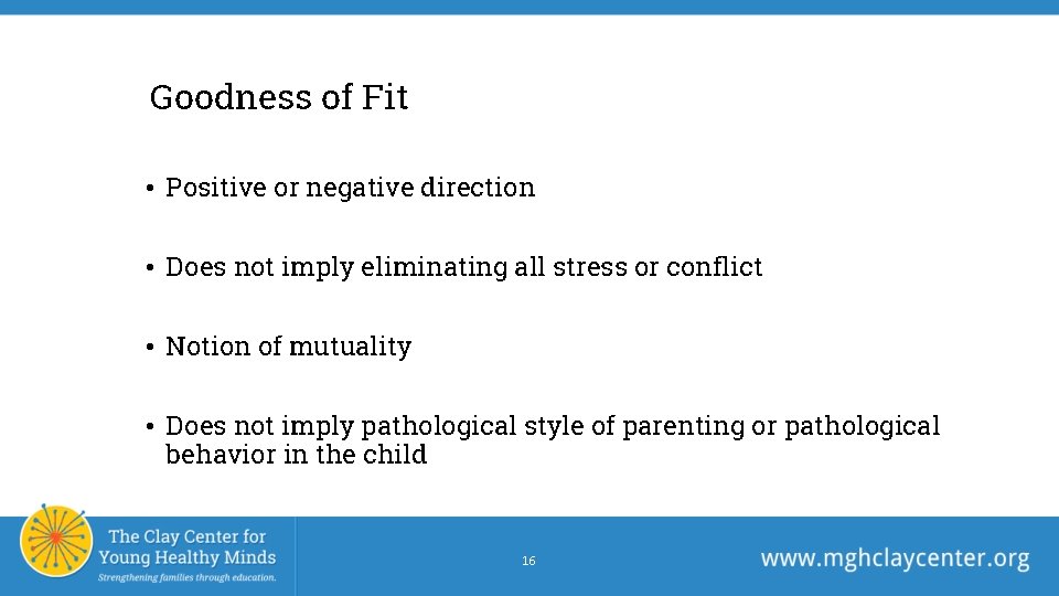 Goodness of Fit • Positive or negative direction • Does not imply eliminating all Goodness of Fit • Positive or negative direction • Does not imply eliminating all