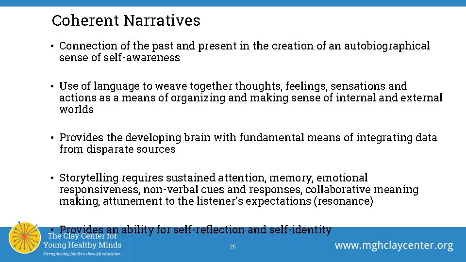 Coherent Narratives • Connection of the past and present in the creation of an Coherent Narratives • Connection of the past and present in the creation of an