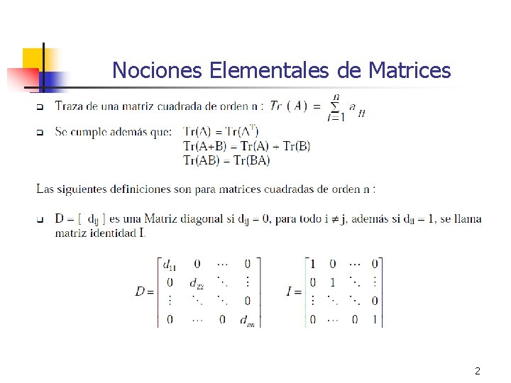 Nociones Elementales de Matrices 2 
