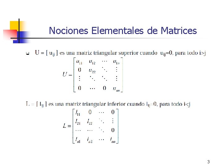 Nociones Elementales de Matrices 3 