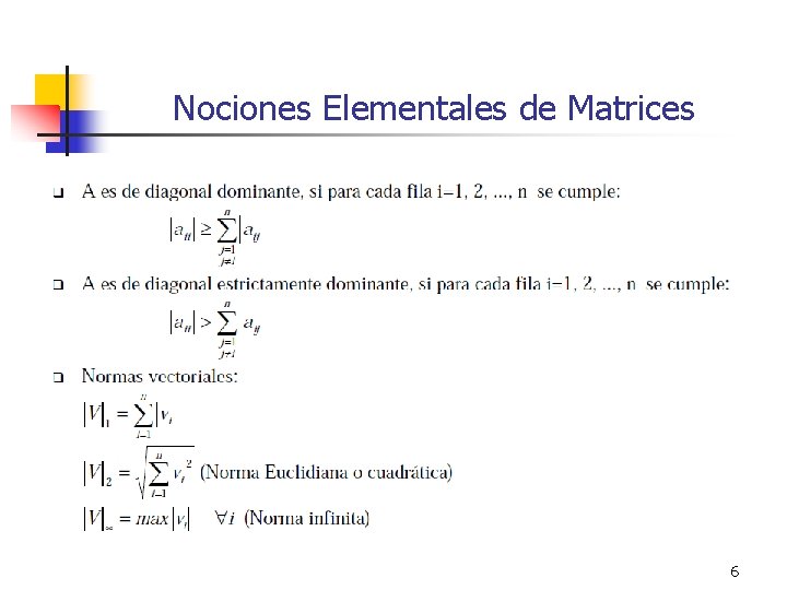 Nociones Elementales de Matrices 6 
