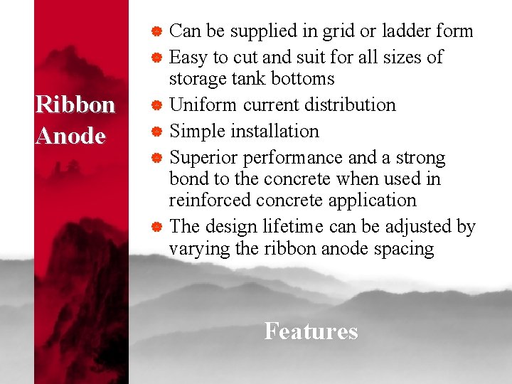 | | Ribbon Anode | | Can be supplied in grid or ladder form