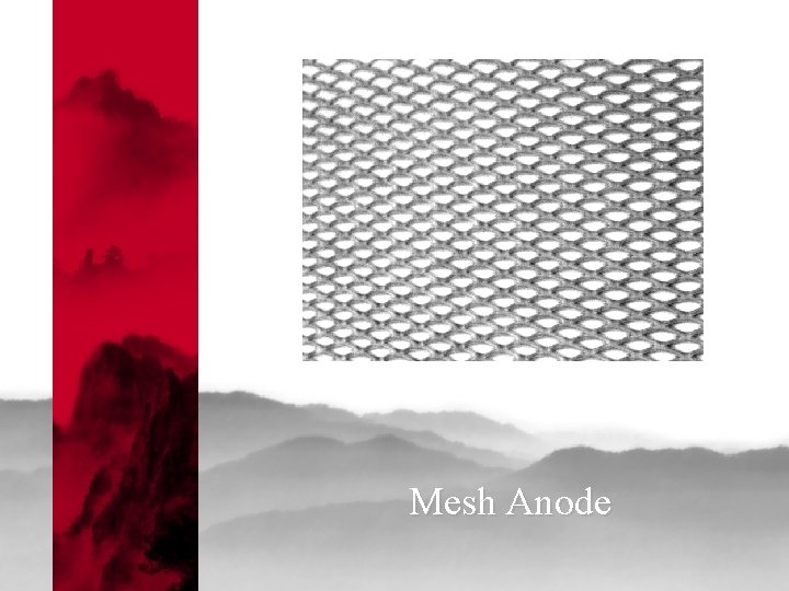 Mesh Anode 