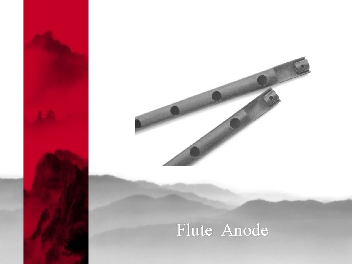 Flute Anode 