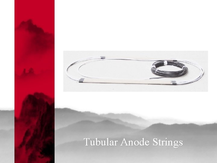 Tubular Anode Strings 