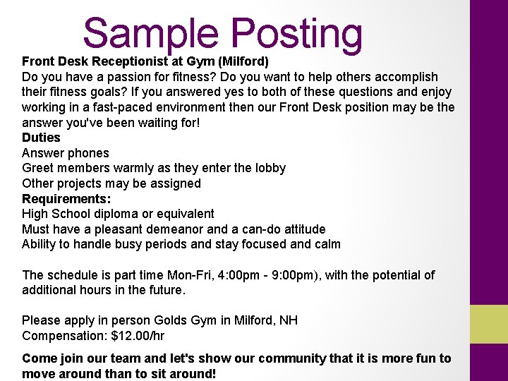 Sample Posting Front Desk Receptionist at Gym (Milford) Do you have a passion for