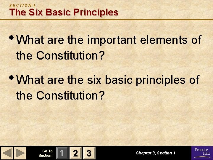 SECTION 1 The Six Basic Principles • What are the important elements of the SECTION 1 The Six Basic Principles • What are the important elements of the