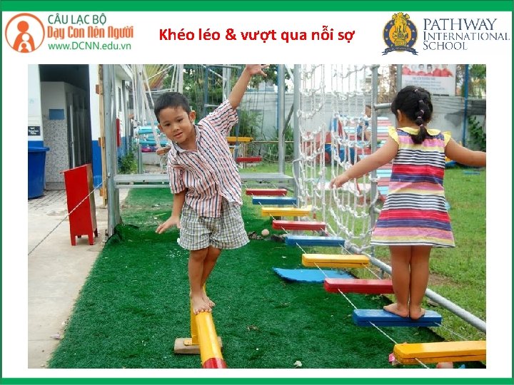 Khéo léo & vượt qua nỗi sợ 