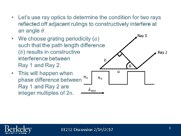 • Ray 1 Ray 2 EE 232 Discussion 2/16/2017 9 • Ray 1 Ray 2 EE 232 Discussion 2/16/2017 9
