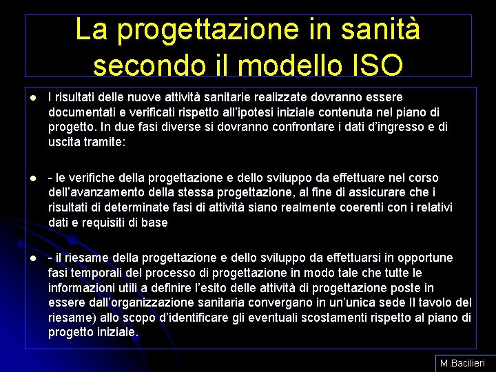 La progettazione in sanità secondo il modello ISO l I risultati delle nuove attività