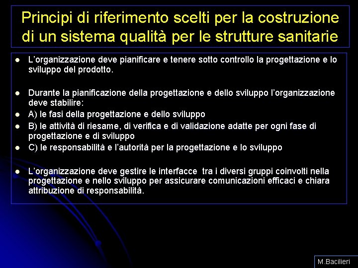 Principi di riferimento scelti per la costruzione di un sistema qualità per le strutture