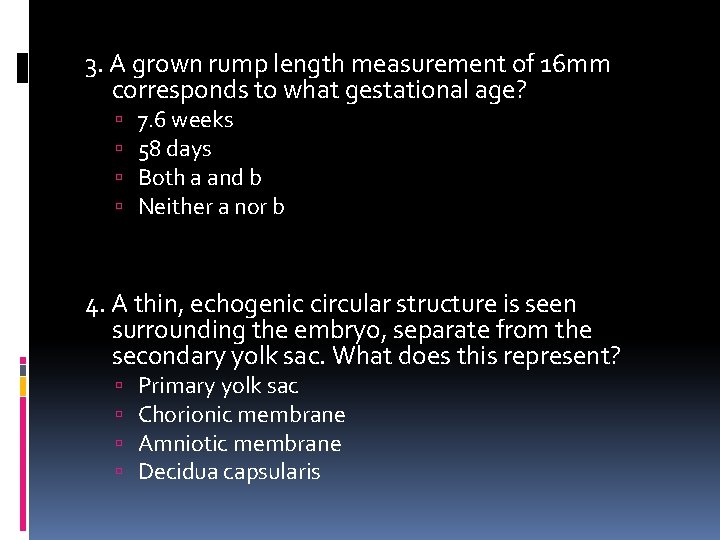 3. A grown rump length measurement of 16 mm corresponds to what gestational age?
