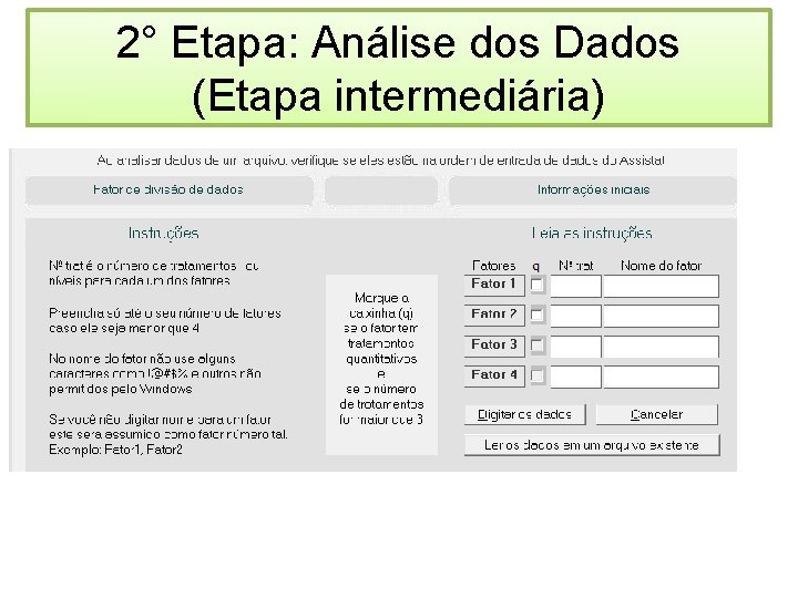 2° Etapa: Análise dos Dados (Etapa intermediária) 