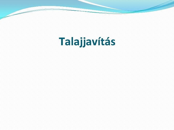 Talajjavítás 