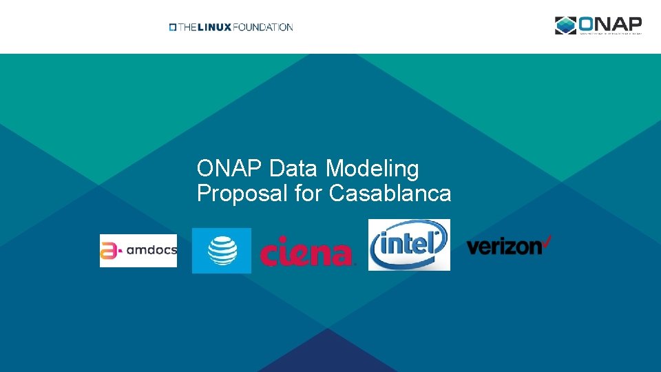 ONAP Data Modeling Proposal for Casablanca 