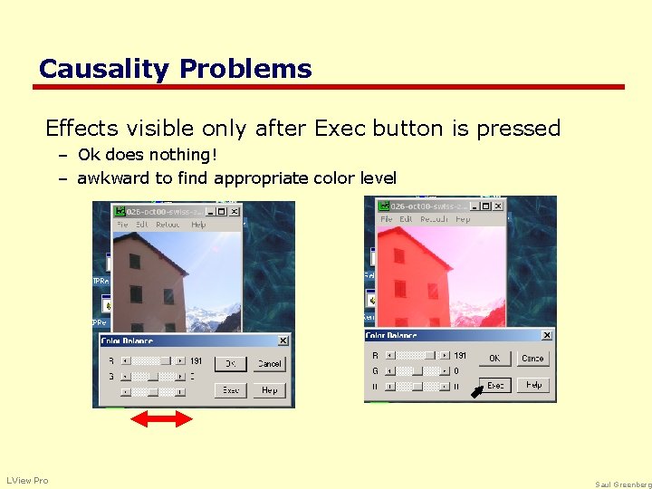 Causality Problems Effects visible only after Exec button is pressed – Ok does nothing!
