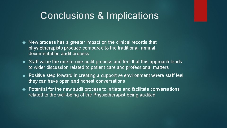 Conclusions & Implications New process has a greater impact on the clinical records that Conclusions & Implications New process has a greater impact on the clinical records that