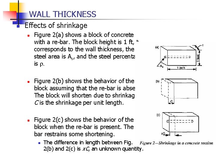 WALL THICKNESS n Effects of shrinkage n n n Figure 2(a) shows a block