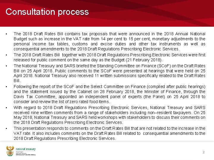 Consultation process • • • The 2018 Draft Rates Bill contains tax proposals that