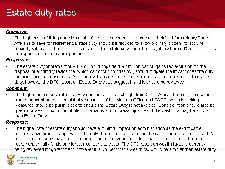 Estate duty rates Comment: • The high costs of living and high costs of