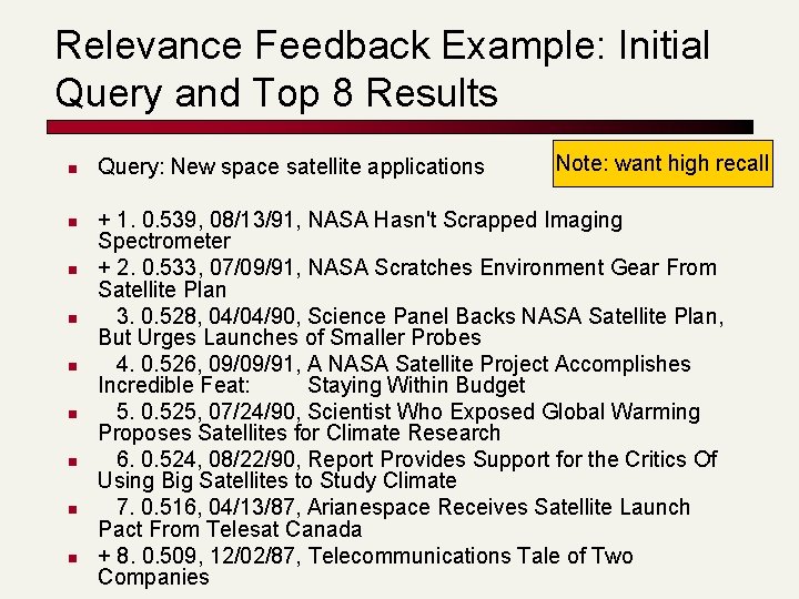 Relevance Feedback Example: Initial Query and Top 8 Results n n n n n Relevance Feedback Example: Initial Query and Top 8 Results n n n n n