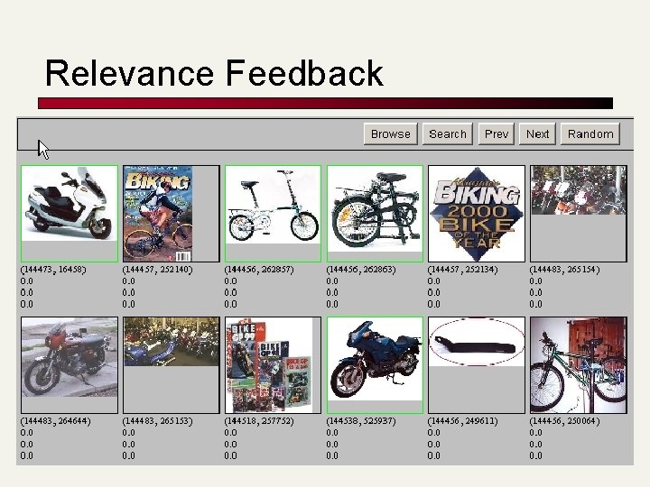 Relevance Feedback Relevance Feedback