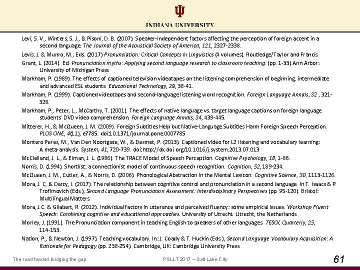 Levi, S. V. , Winters, S. J. , & Pisoni, D. B. (2007). Speaker‐independent