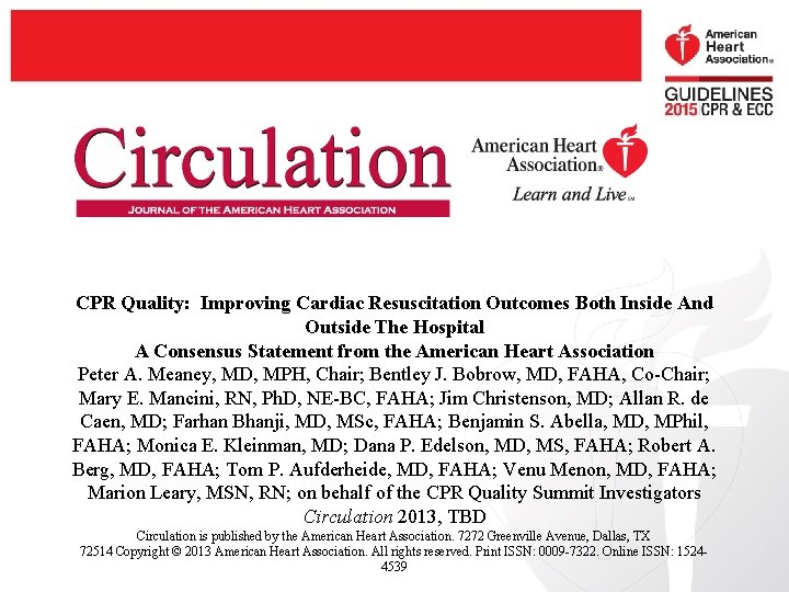 GOAL: CPR Quality: Improving Cardiac Resuscitation Outcomes Both Inside And Outside The Hospital A