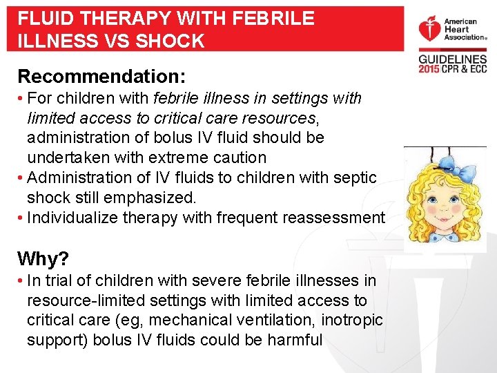 FLUID THERAPY WITH FEBRILE ILLNESS VS SHOCK Recommendation: • For children with febrile illness FLUID THERAPY WITH FEBRILE ILLNESS VS SHOCK Recommendation: • For children with febrile illness