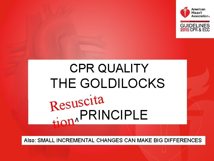 CPR QUALITY 2015 AHA GUIDELINES UPDATE FOR CARDIOPULMONARY RESUSCITATION AND EMERGENCY CARDIOVASCULAR CARE :