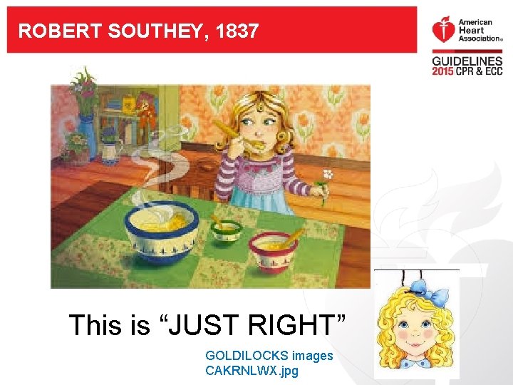 ROBERT SOUTHEY, 1837 This is “JUST RIGHT” GOLDILOCKS images CAKRNLWX. jpg 