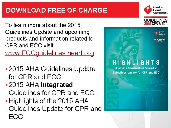 DOWNLOAD FREE OF CHARGE To learn more about the 2015 Guidelines Update and upcoming DOWNLOAD FREE OF CHARGE To learn more about the 2015 Guidelines Update and upcoming