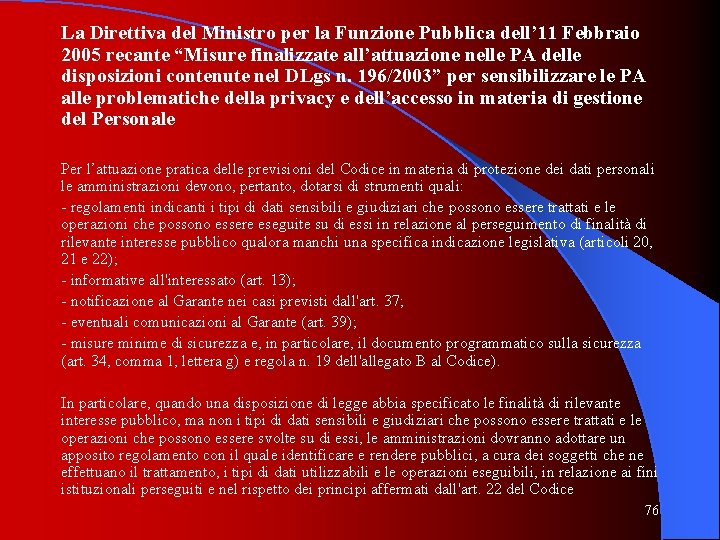 La Direttiva del Ministro per la Funzione Pubblica dell’ 11 Febbraio 2005 recante “Misure