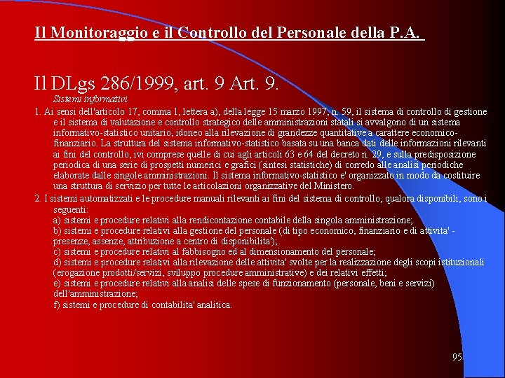 Il Monitoraggio e il Controllo del Personale della P. A. Il DLgs 286/1999, art.