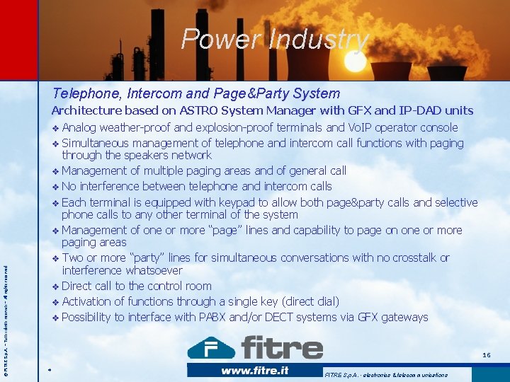 Power Industry © FITRE S. p. A. – Tutti i diritti riservati – All Power Industry © FITRE S. p. A. – Tutti i diritti riservati – All