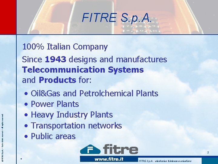 FITRE S. p. A. © FITRE S. p. A. – Tutti i diritti riservati FITRE S. p. A. © FITRE S. p. A. – Tutti i diritti riservati