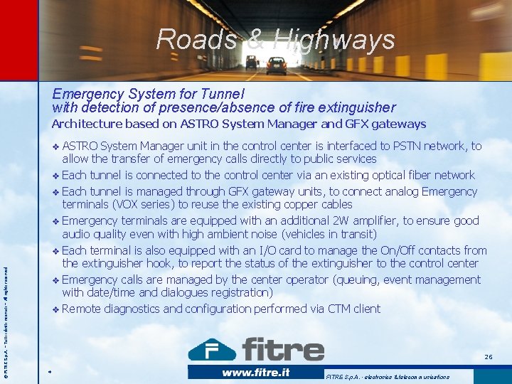 Roads & Highways Emergency System for Tunnel with detection of presence/absence of fire extinguisher Roads & Highways Emergency System for Tunnel with detection of presence/absence of fire extinguisher