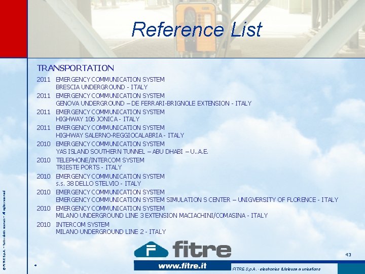 Reference List © FITRE S. p. A. – Tutti i diritti riservati – All Reference List © FITRE S. p. A. – Tutti i diritti riservati – All