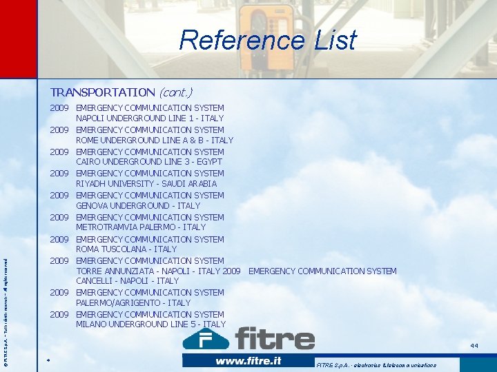Reference List © FITRE S. p. A. – Tutti i diritti riservati – All Reference List © FITRE S. p. A. – Tutti i diritti riservati – All